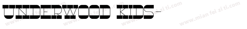 Underwood Kids字体转换